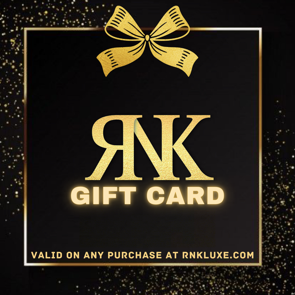 RNK's Gift card which is valid on any purchase at RNKLUXE.COM